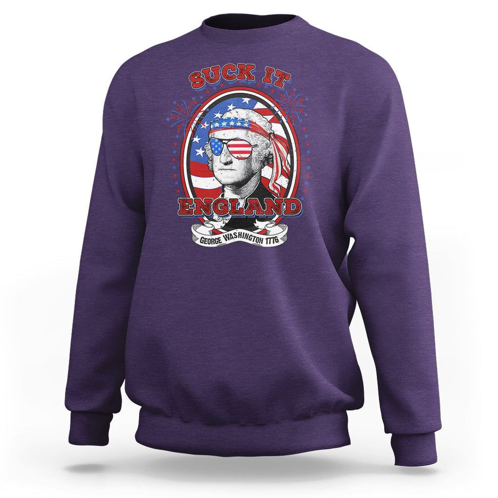 Funny George Washington Sweatshirt Suck It England 1776 4th Of July TS09 Purple Print Your Wear