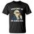 Funny George Washington T Shirt Handsome No I'm Georgeous 4th Of July TS09 Black Print Your Wear