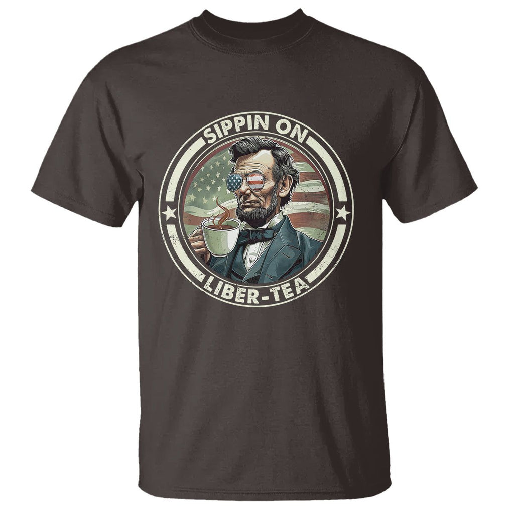 Funny Abraham Lincoln T Shirt Sippin On Liber-Tea Drinking Tea 4th Of July TS09 Dark Chocolate Print Your Wear