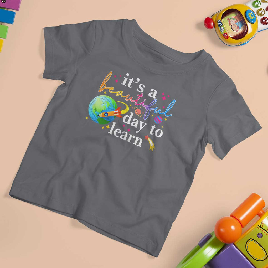 Teacher T Shirt For Kid It's A Beautiful Day To Learn Back To School TS09 Charcoal Print Your Wear