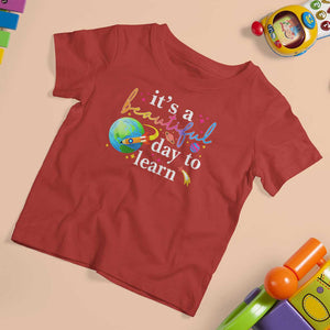 Teacher T Shirt For Kid It's A Beautiful Day To Learn Back To School TS09 Red Print Your Wear