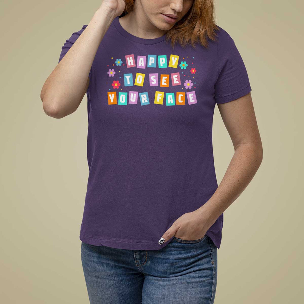 Teacher T Shirt For Women Happy To See Your Face Back To School TS09 Purple Print Your Wear