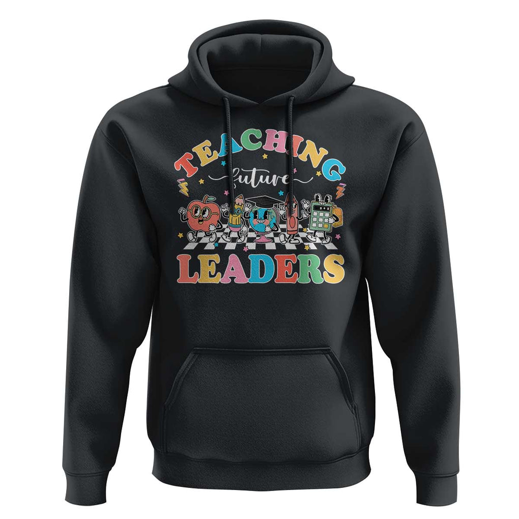 Teacher Hoodie Teaching Future Leaders Back To School TS09 Black Print Your Wear
