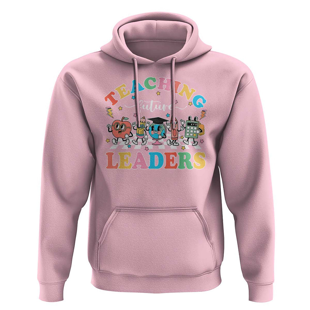 Teacher Hoodie Teaching Future Leaders Back To School TS09 Light Pink Print Your Wear