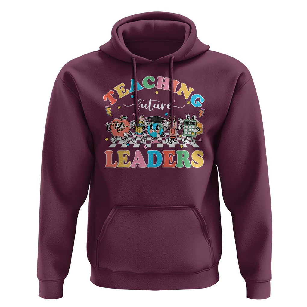 Teacher Hoodie Teaching Future Leaders Back To School TS09 Maroon Print Your Wear