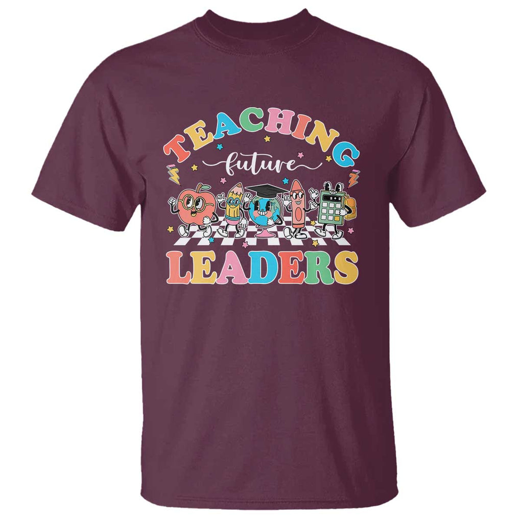 Teacher T Shirt Teaching Future Leaders Back To School TS09 Maroon Print Your Wear