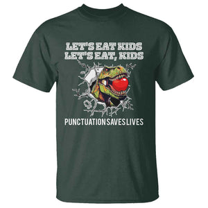 Funny Teacher T Shirt Let's Eat Kid Punctuation Saves Lives TS09 Dark Forest Green Print Your Wear
