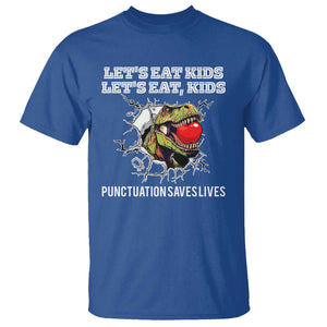 Funny Teacher T Shirt Let's Eat Kid Punctuation Saves Lives TS09 Royal Blue Print Your Wear