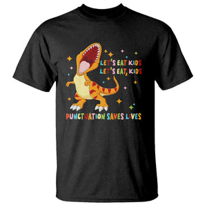 Funny Teacher T Shirt Let's Eat Kid Punctuation Saves Lives TS09 Black Print Your Wear