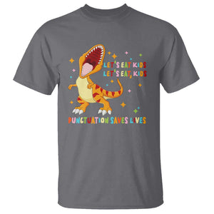 Funny Teacher T Shirt Let's Eat Kid Punctuation Saves Lives TS09 Charcoal Print Your Wear