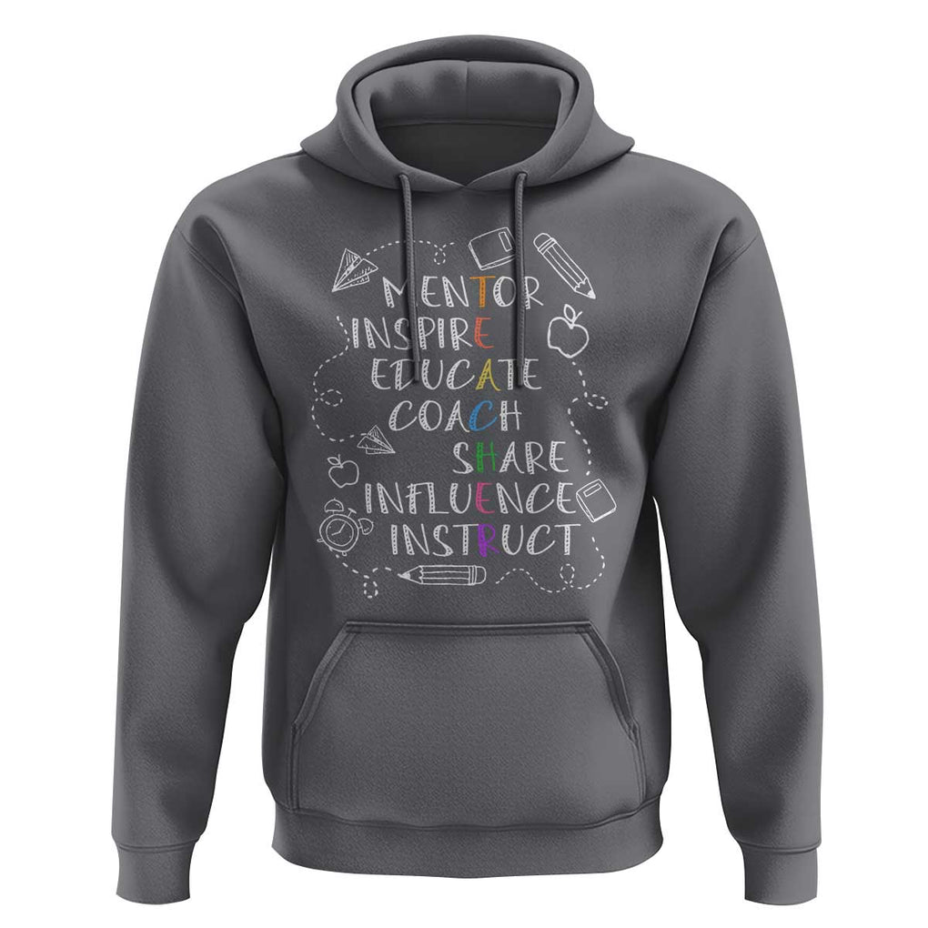 Teacher Mentor Inspire Educate Coach Hoodie TS09 Charcoal Print Your Wear