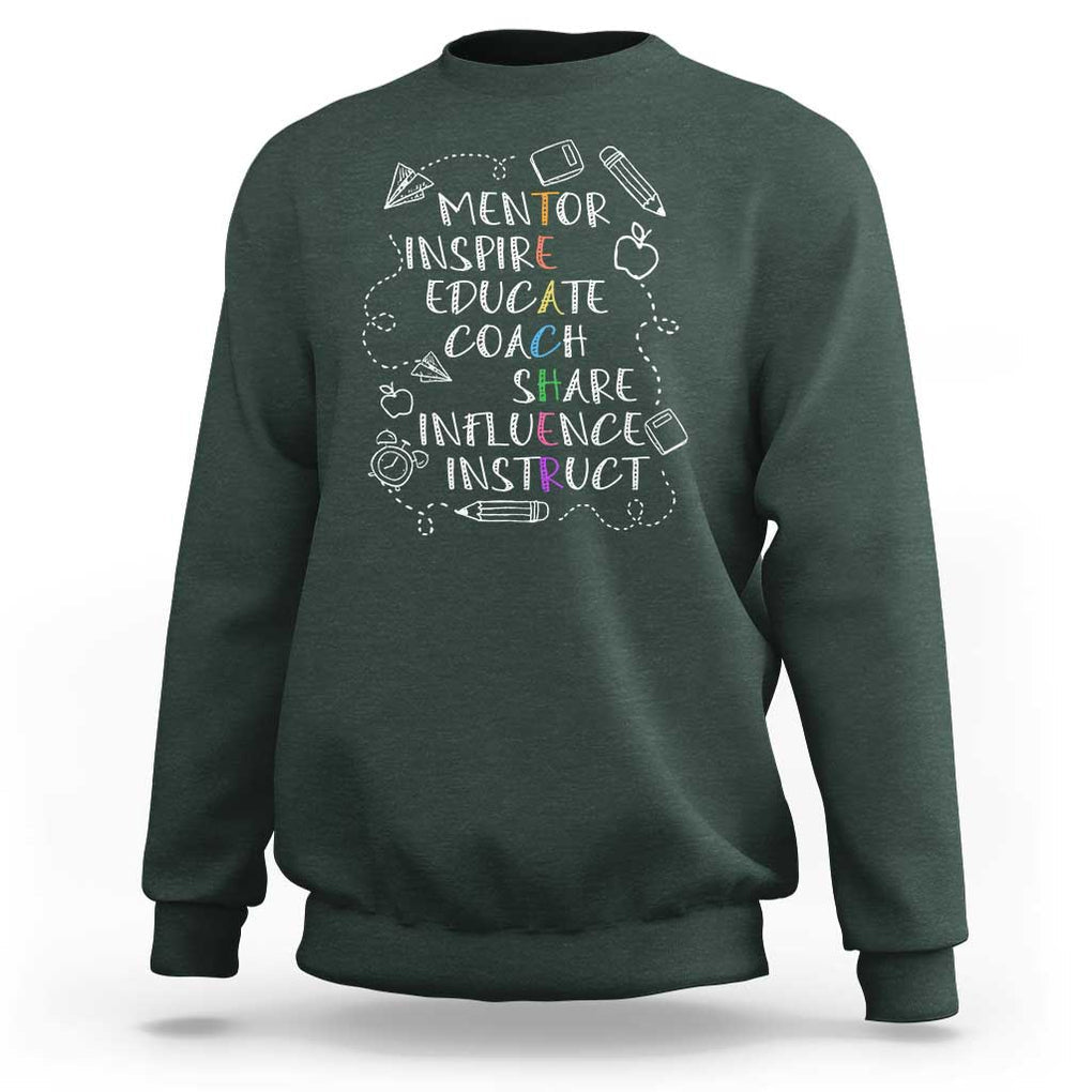 Teacher Mentor Inspire Educate Coach Sweatshirt TS09 Dark Forest Green Print Your Wear