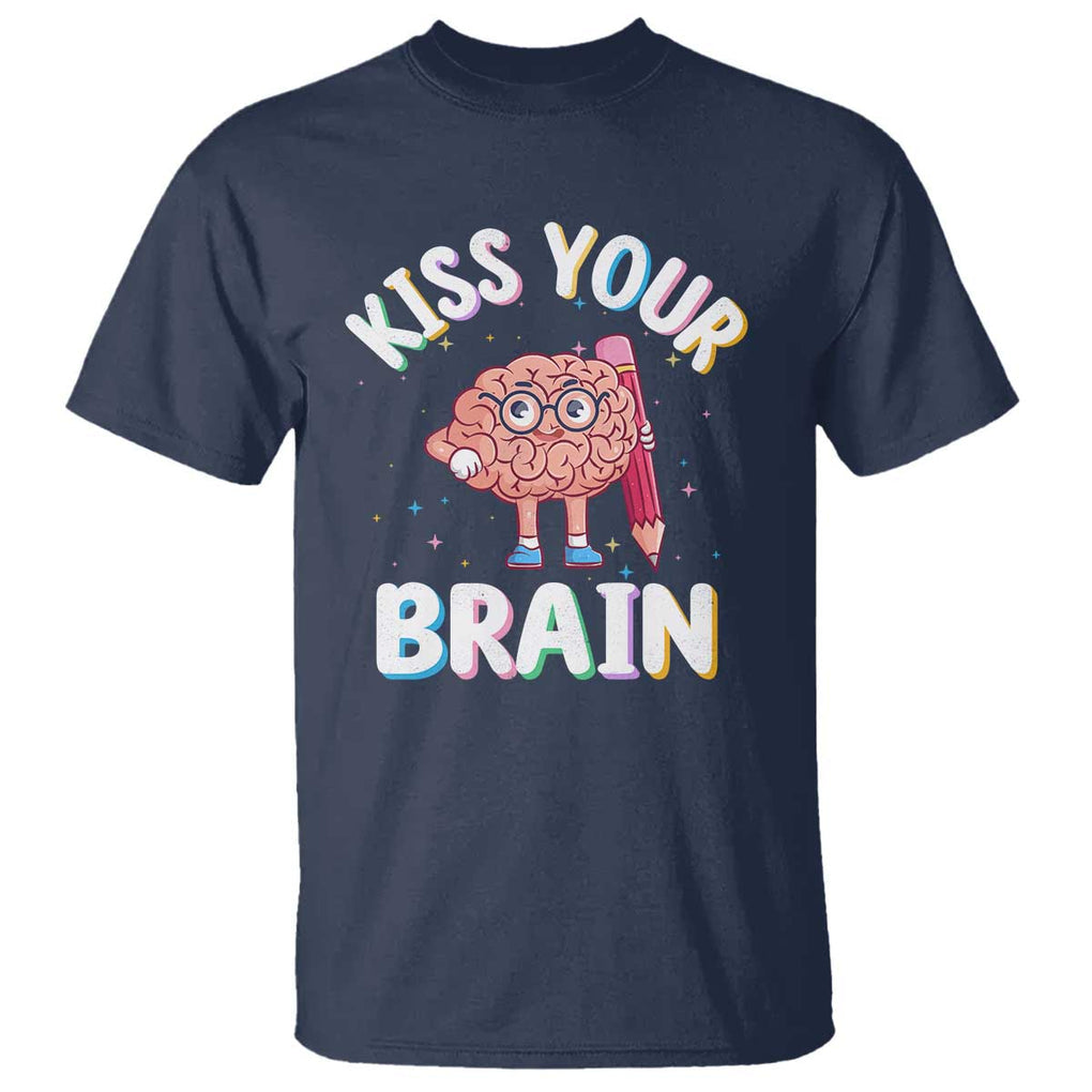Teacher T Shirt Kiss Your Brain Back To School TS09 Navy Print Your Wear