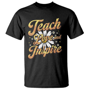 Teacher T Shirt Teach Love Inspire Back To School TS09 Black Print Your Wear