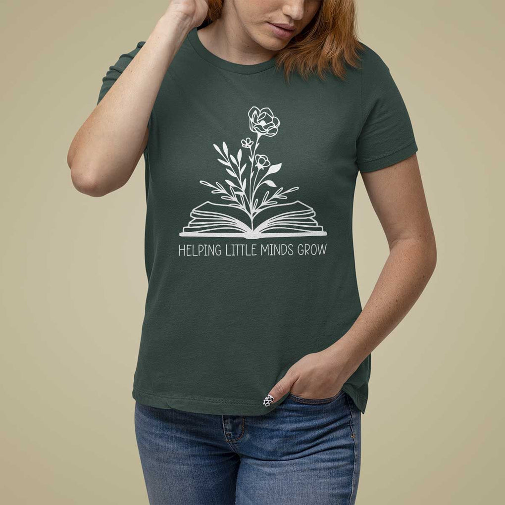 Teacher T Shirt For Women Helping Little Minds Grow Back To School TS09 Dark Forest Green Print Your Wear
