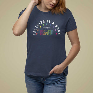 Teacher T Shirt For Women Teaching Is A Work Of Heart TS09 Navy Print Your Wear