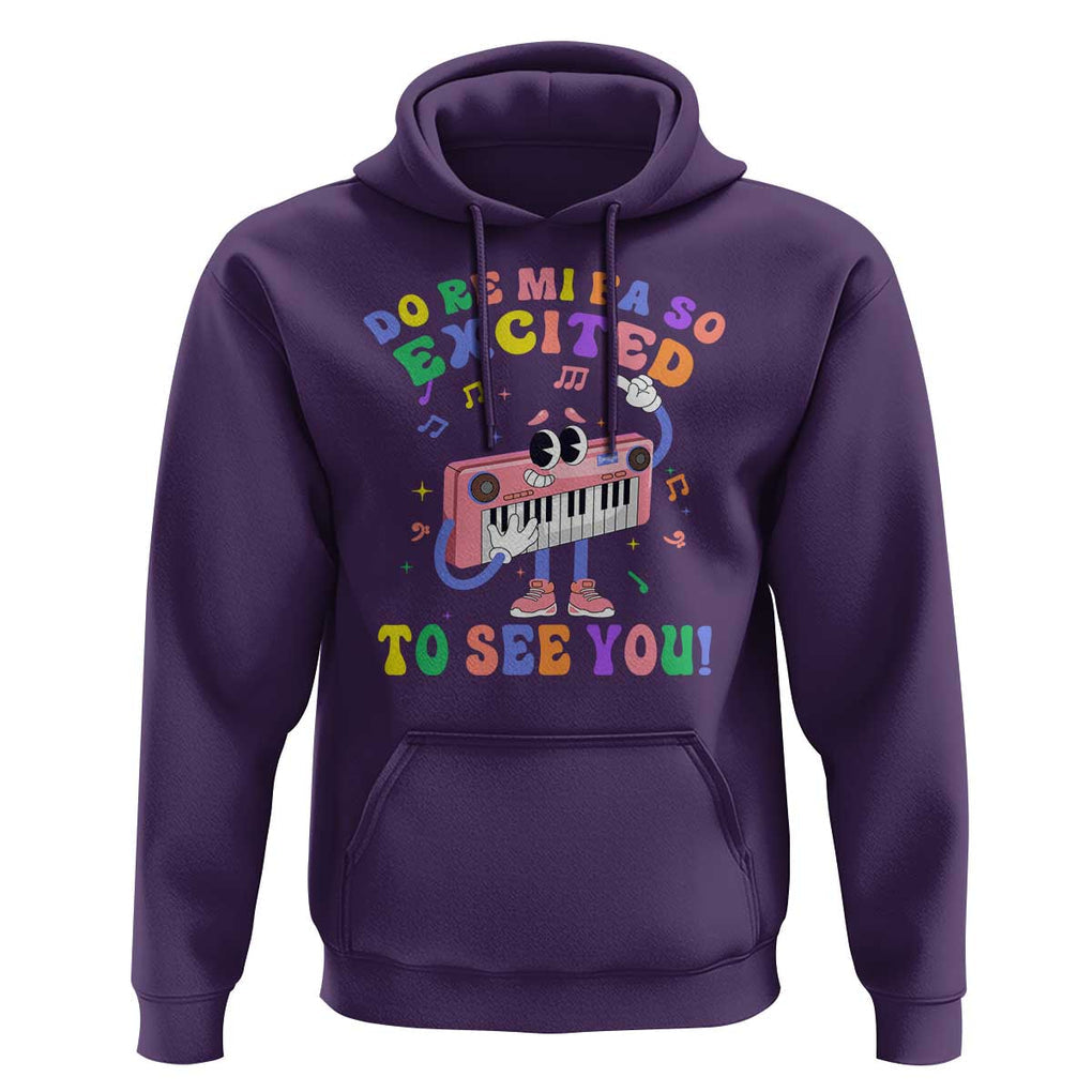 Music Teacher Hoodie Do Re Mi Fa So Excited To See You TS09 Purple Print Your Wear