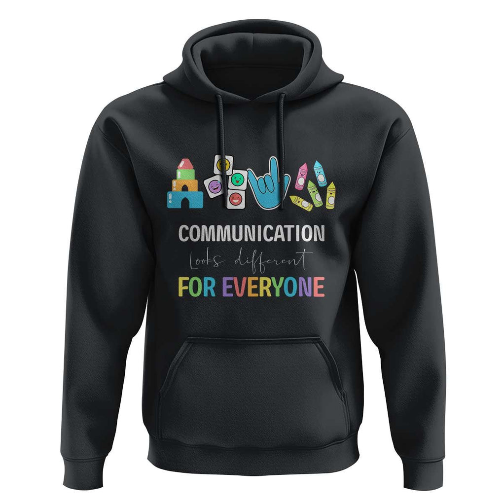 Special Education Teacher Hoodie Communication Looks Different For Everyone TS09 Black Print Your Wear