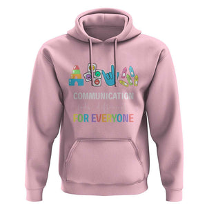 Special Education Teacher Hoodie Communication Looks Different For Everyone TS09 Light Pink Print Your Wear