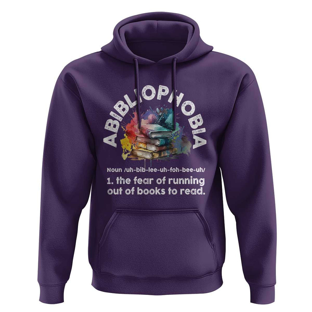 Funny Book Lover Hoodie Abibliophobia The Fear Of Running Out Of The Books To Read TS09 Purple Print Your Wear