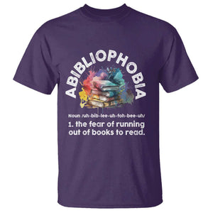 Funny Book Lover T Shirt Abibliophobia The Fear Of Running Out Of The Books To Read TS09 Purple Print Your Wear