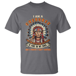 Native American Cherokee T Shirt A Fire In My Soul And A Mouth I Can't Control Indigenous TS09 Charcoal Print Your Wear