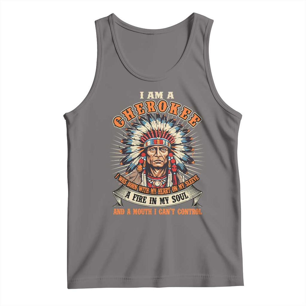Native American Cherokee Tank Top A Fire In My Soul And A Mouth I Can't Control Indigenous TS09 Deep Heather Print Your Wear