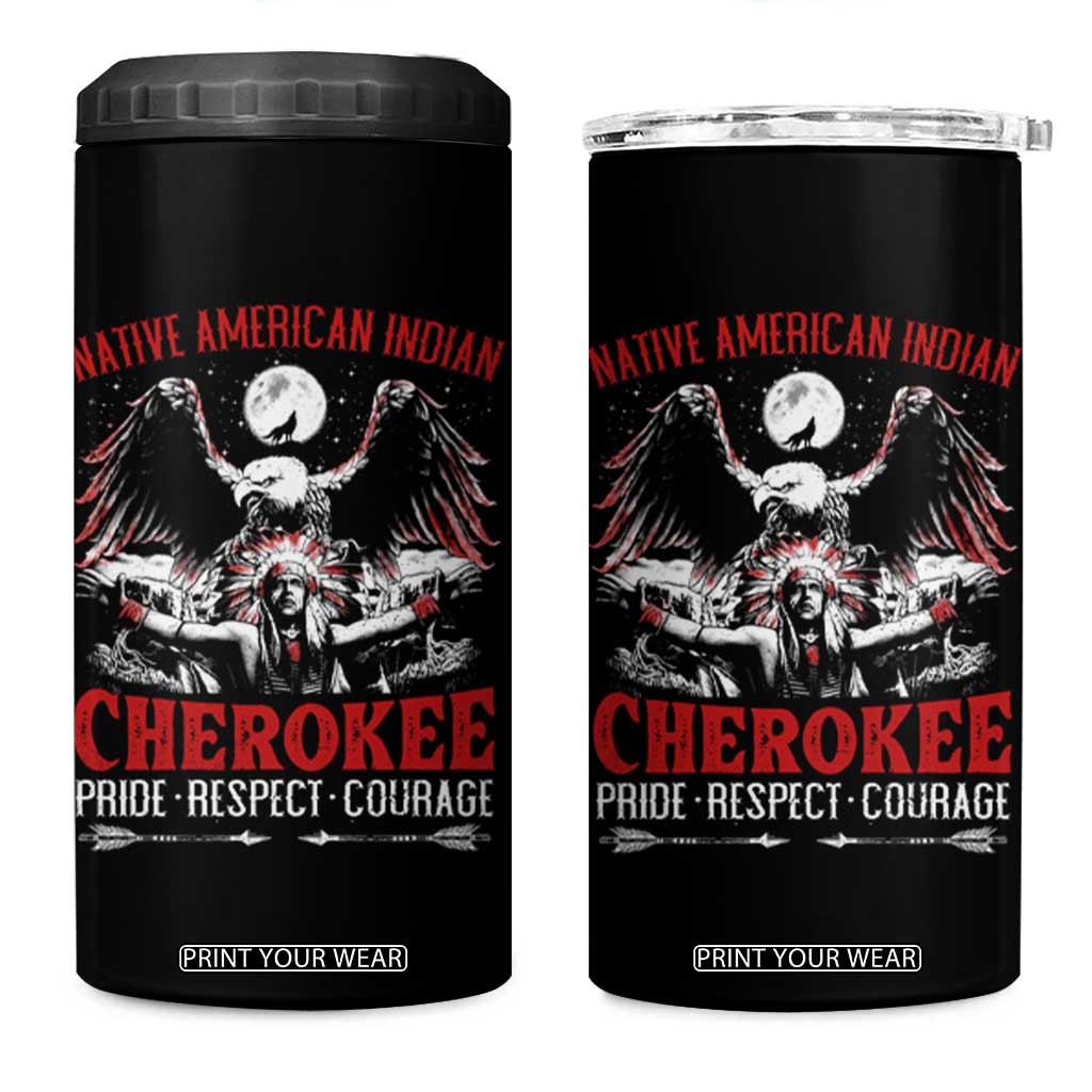 Native American Cherokee 4 in 1 Can Cooler Tumbler Pride Respect Courage Indigenous TS09 One Size: 16 oz Black Print Your Wear
