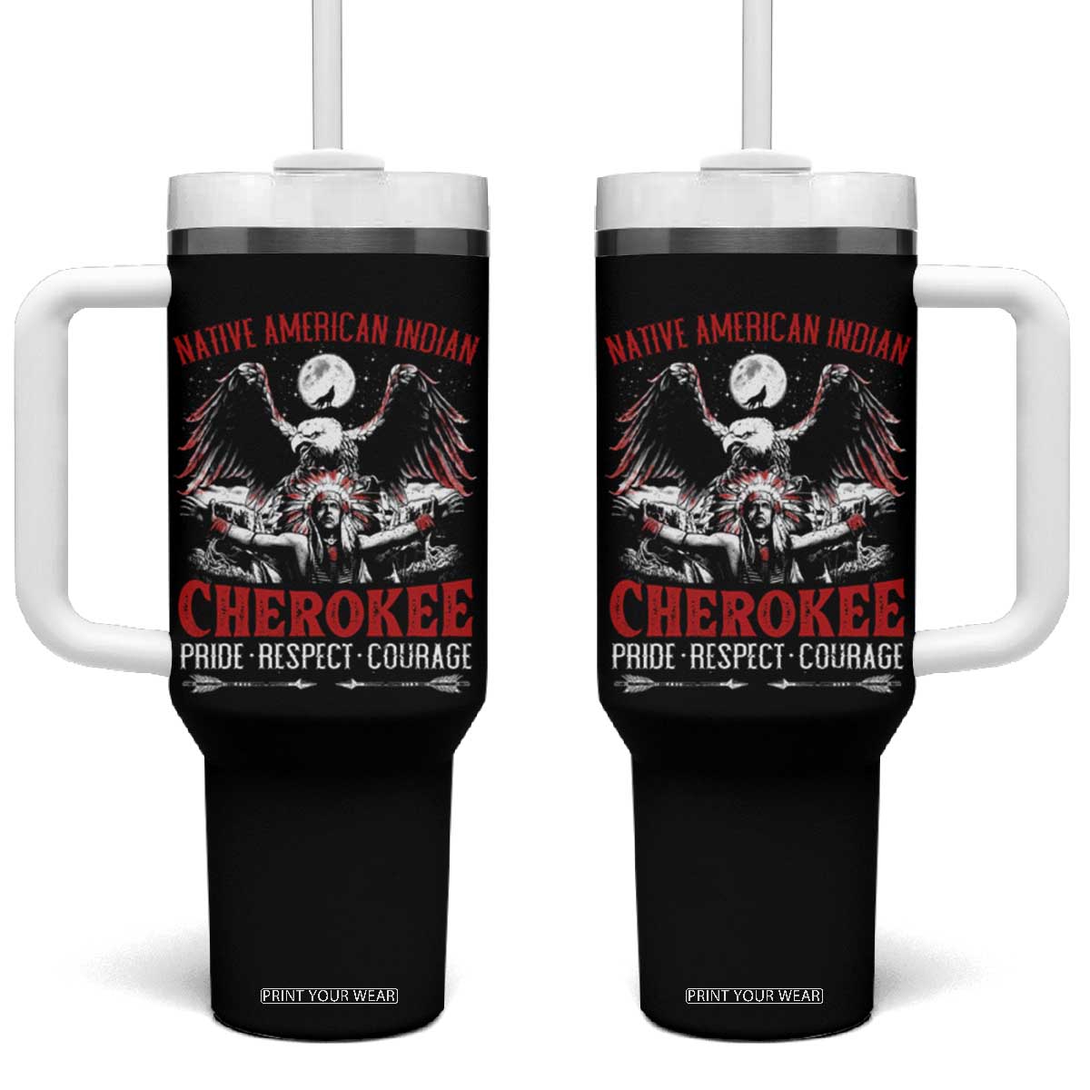 Native American Cherokee Tumbler With Handle Pride Respect Courage Indigenous TS09 One Size: 40 oz Black Print Your Wear