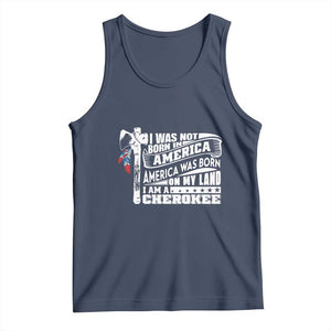 Native American Cherokee Tank Top America Was Born On My Land TS09 Navy Print Your Wear