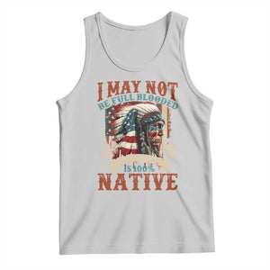 Native American Tank Top May Not Be Full Blooded My Heart 100% Native TS09 Ash Print Your Wear