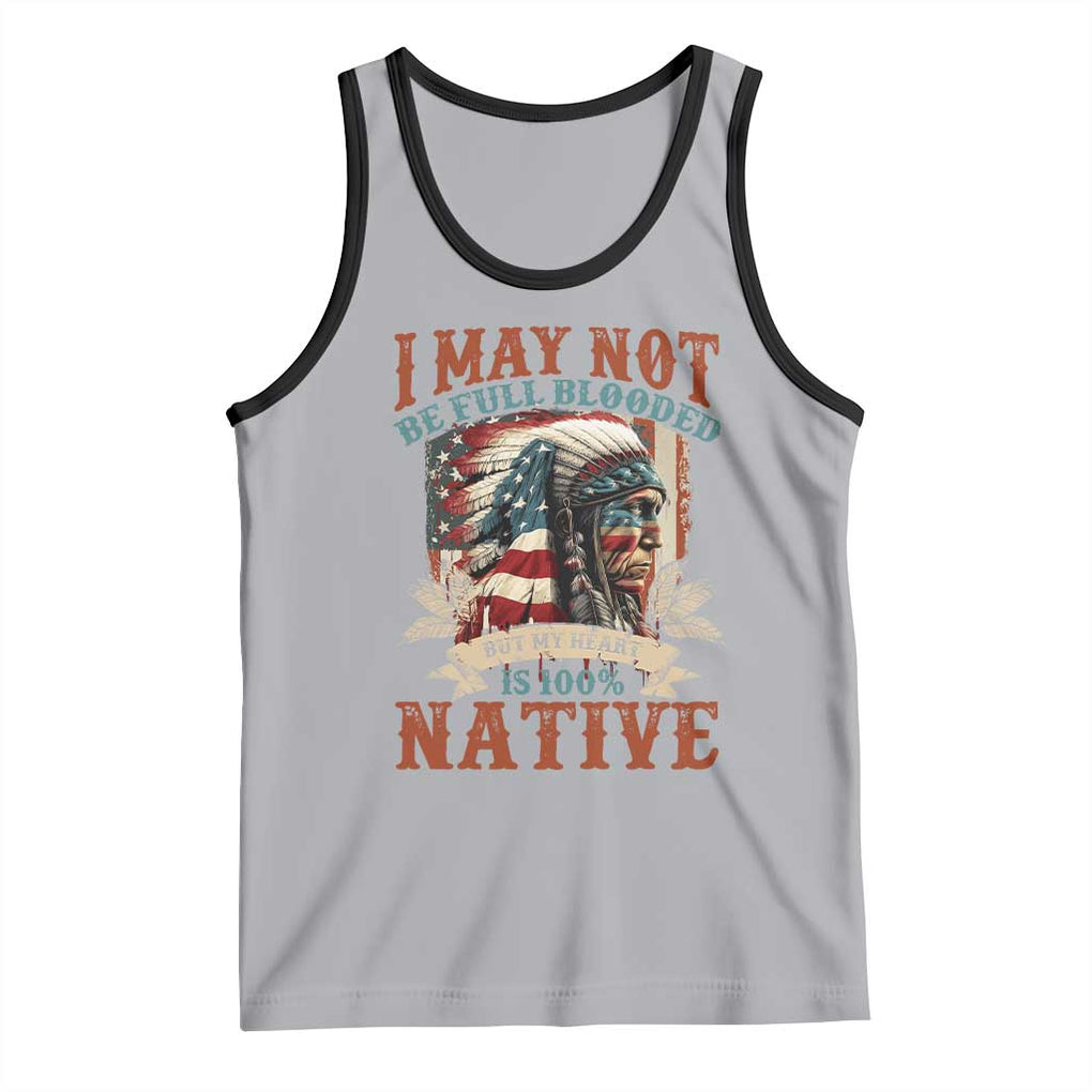 Native American Tank Top May Not Be Full Blooded My Heart 100% Native TS09 Athletic Heather Black Print Your Wear