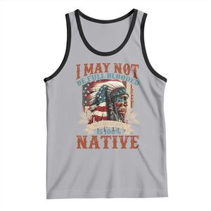 Native American Tank Top May Not Be Full Blooded My Heart 100% Native TS09 Athletic Heather Black Print Your Wear