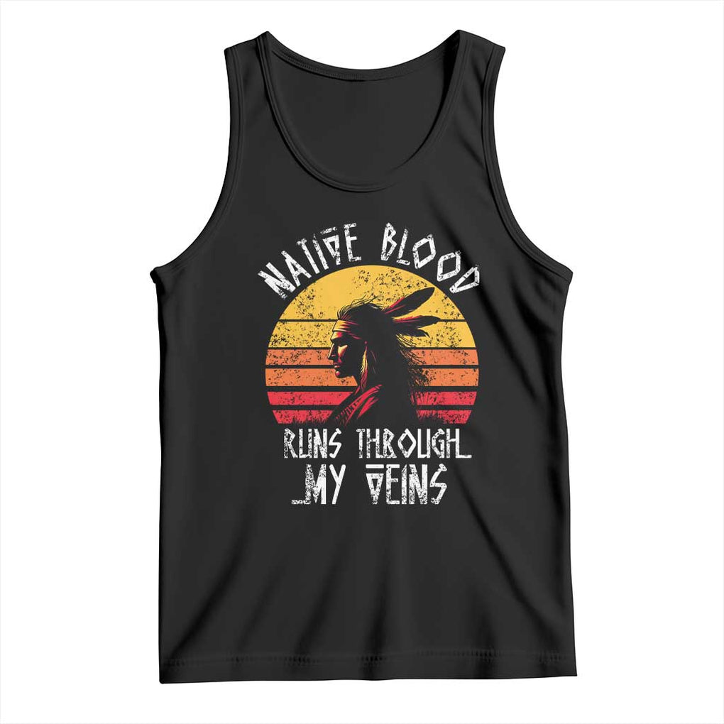 Native American Blood Runs Through My Veins Tank Top TS09 Black Print Your Wear