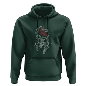 Indigenous Woman Hoodie Never Underestimate A Woman With Native Blood Dreamcatcher TS09 Dark Forest Green Print Your Wear