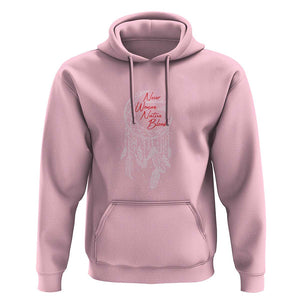 Indigenous Woman Hoodie Never Underestimate A Woman With Native Blood Dreamcatcher TS09 Light Pink Print Your Wear