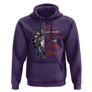 Indigenous Woman Hoodie Never Underestimate A Woman With Native Blood TS09 Purple Print Your Wear