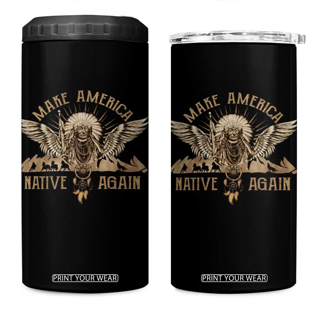 Native American 4 in 1 Can Cooler Tumbler Make America Native Again Wild Life TS09 One Size: 16 oz Black Print Your Wear