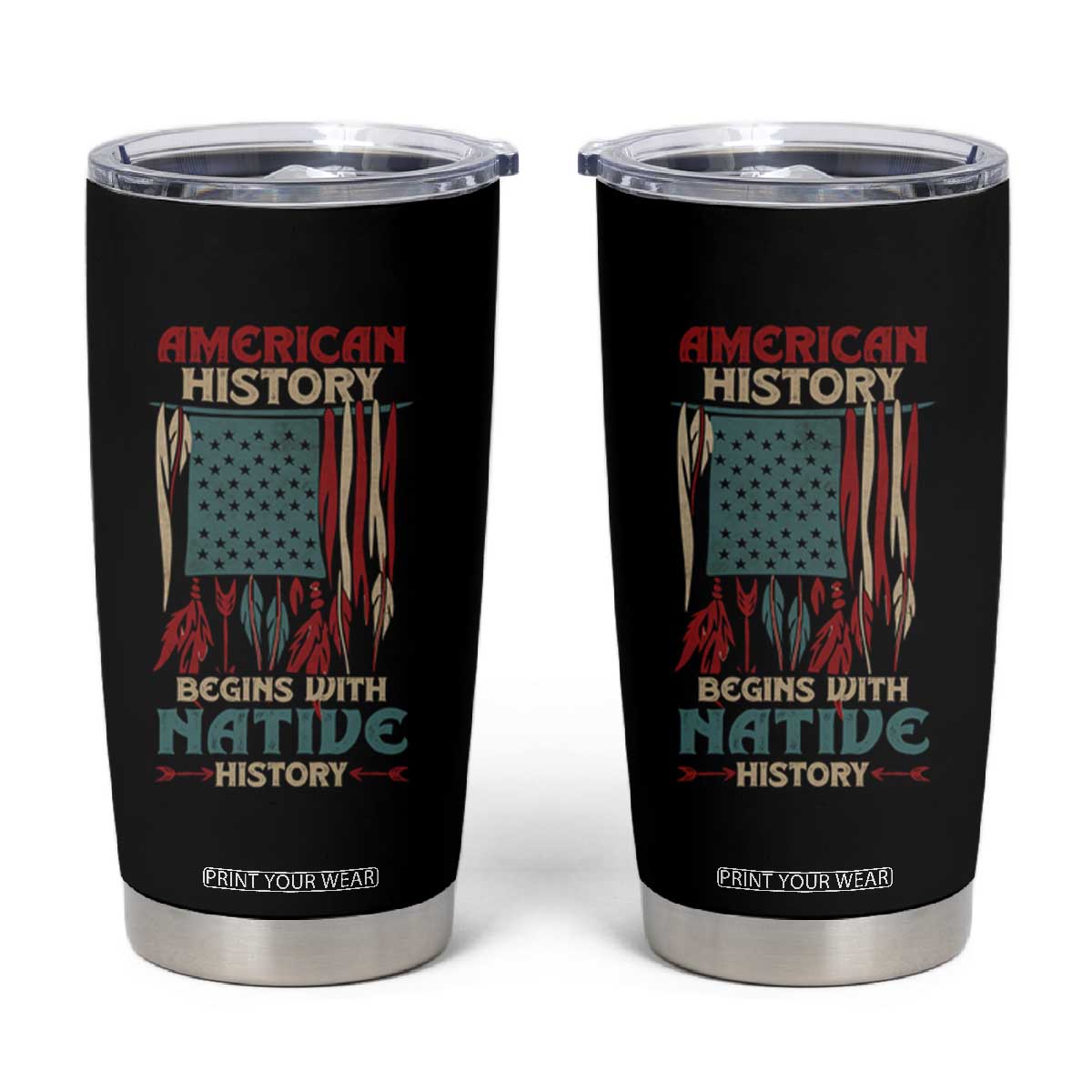 Make America Native Again America Flag Tumbler Cup TS09 Black Print Your Wear
