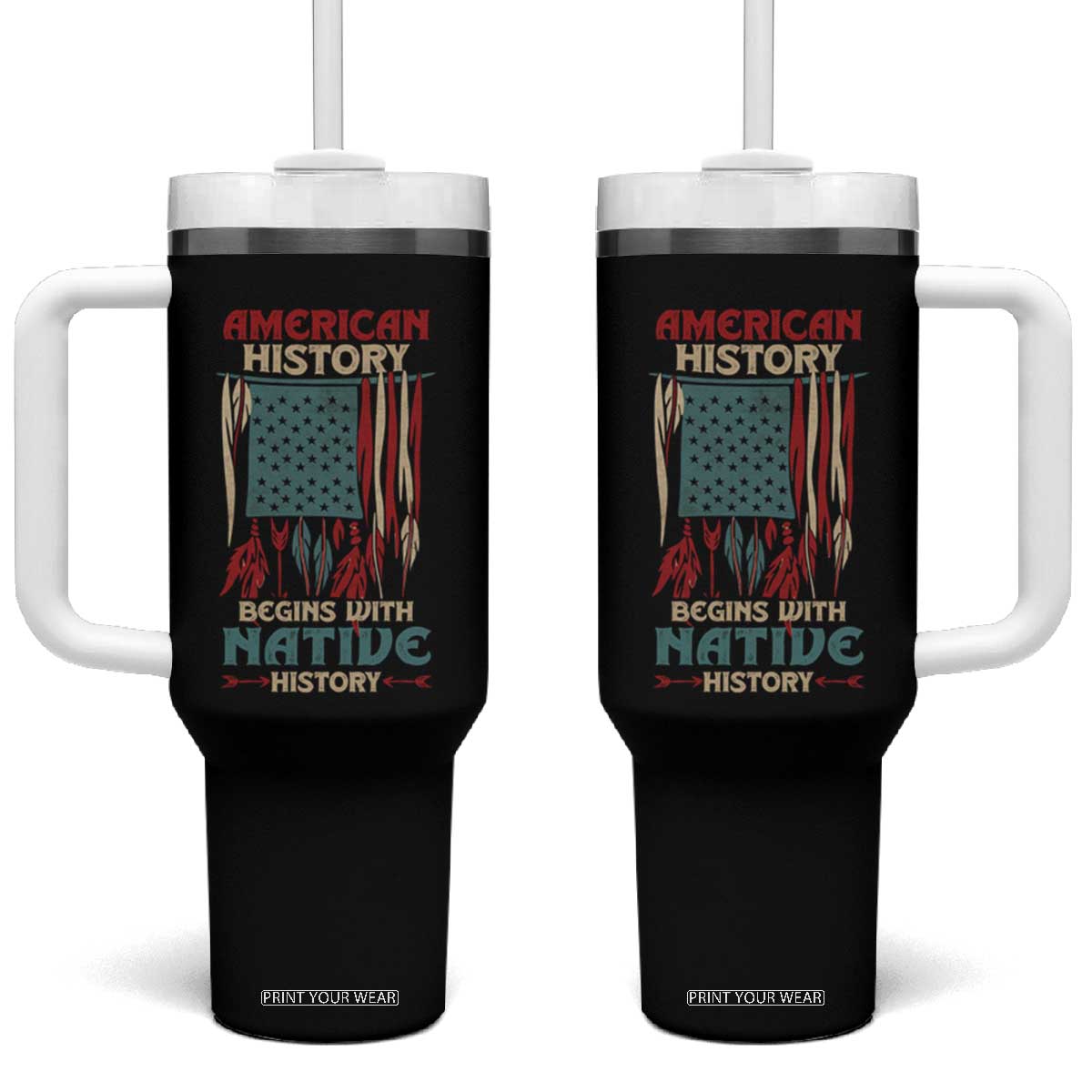 Make America Native Again America Flag Tumbler With Handle TS09 One Size: 40 oz Black Print Your Wear