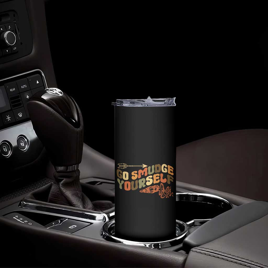 Native American Skinny Tumbler Go Smudge Yourself Retro TS09 Print Your Wear