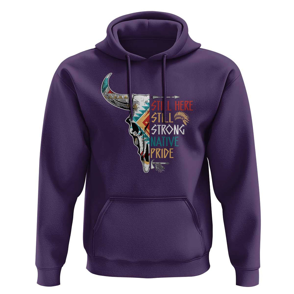 Native Pride Hoodie Still Here Still Strong American Indian TS09 Purple Print Your Wear