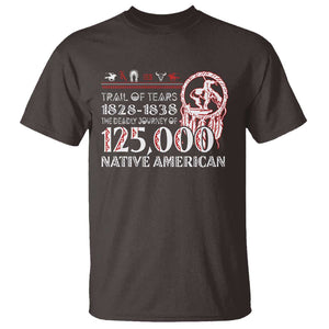 Trail Of Tears T Shirt The Deadly Journey 1828 1838 TS09 Dark Chocolate Print Your Wear