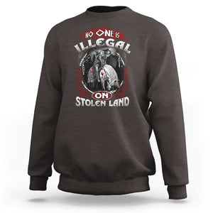 Native American Sweatshirt No One Is Illegal On Stolen Land TS09 Dark Chocolate Print Your Wear