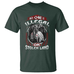 Native American T Shirt No One Is Illegal On Stolen Land TS09 Dark Forest Green Print Your Wear