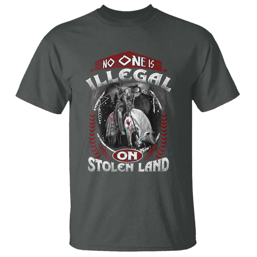 Native American T Shirt No One Is Illegal On Stolen Land TS09 Dark Heather Print Your Wear