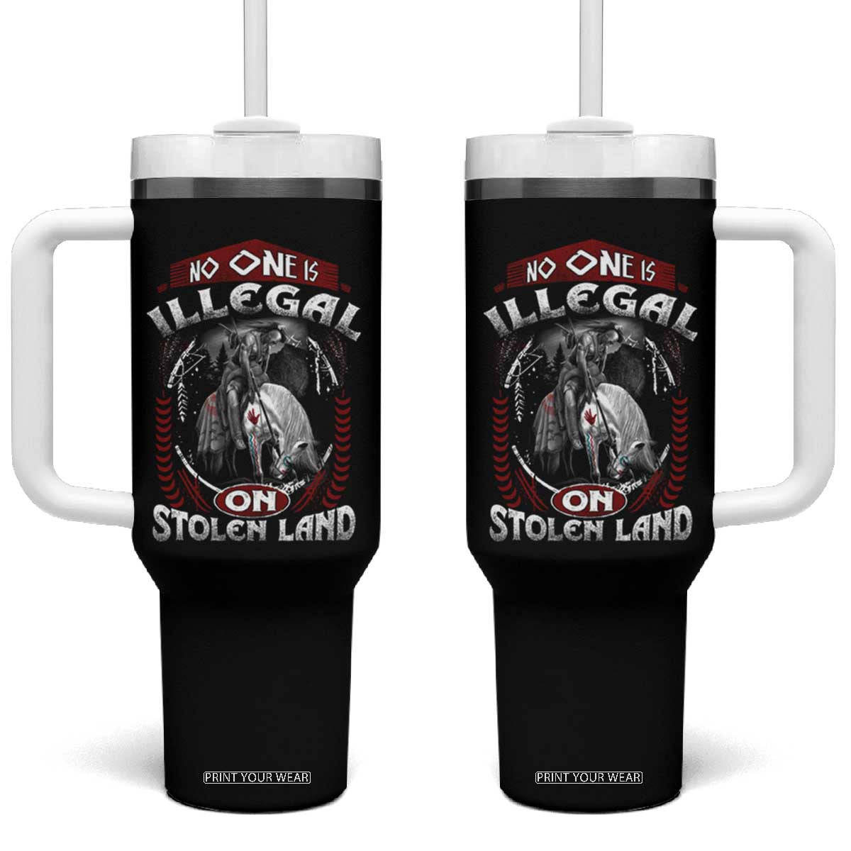 Native American Tumbler With Handle No One Is Illegal On Stolen Land TS09 One Size: 40 oz Black Print Your Wear