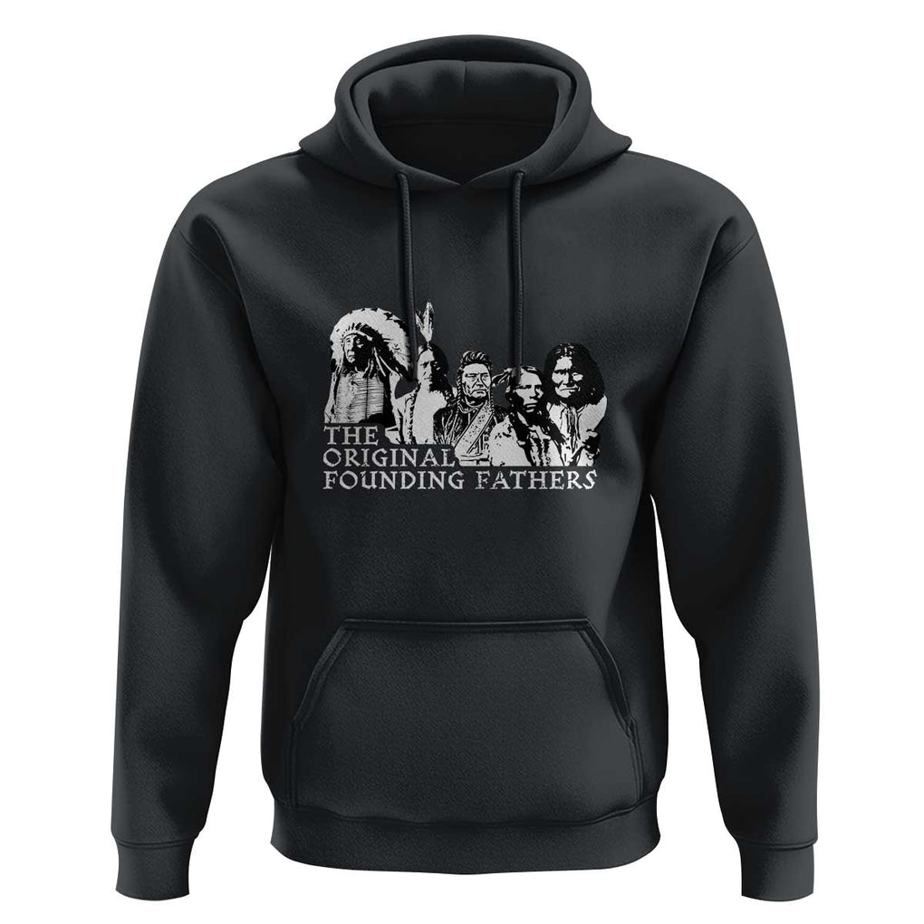 Native American Indian Original Founding Fathers Hoodie TS09 Black Print Your Wear