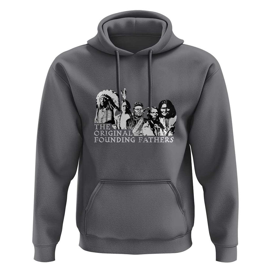Native American Indian Original Founding Fathers Hoodie TS09 Charcoal Print Your Wear