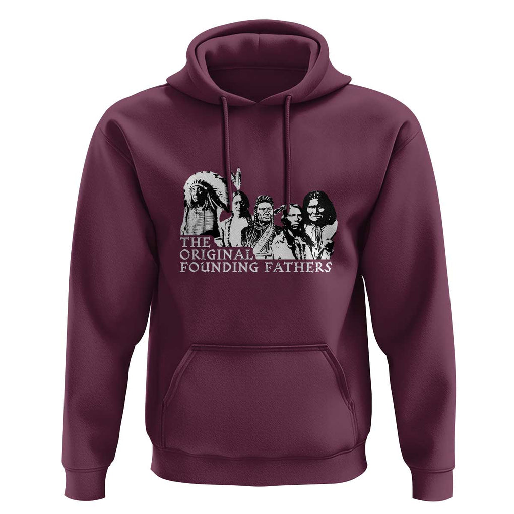 Native American Indian Original Founding Fathers Hoodie TS09 Maroon Print Your Wear